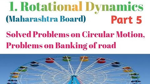 Chapter 1 Rotational Dynamics part 5 (Physics) Maharashtra board New Syllabus class 12.