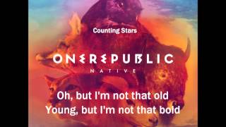 Video thumbnail of "One Republic - Countings Stars (Lyrics)"