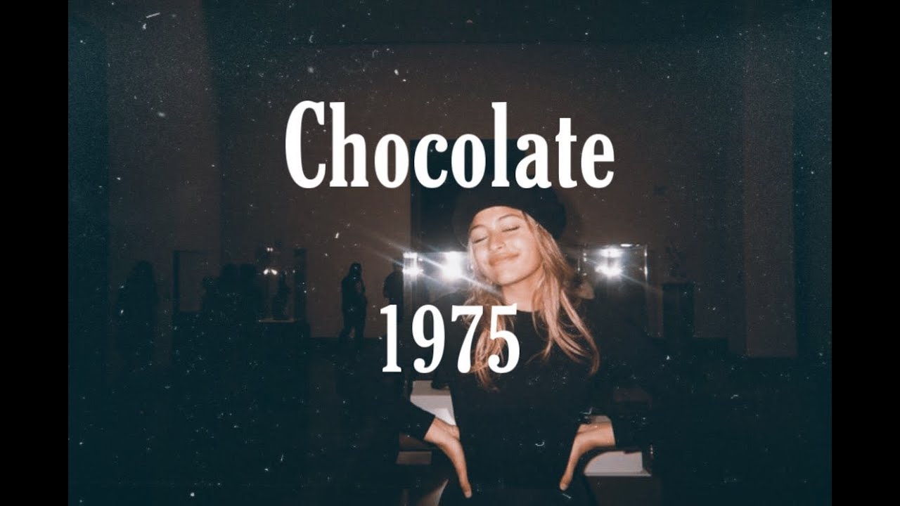 The 1975 - Chocolate (Slowed and reverb)