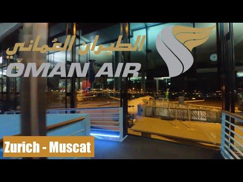 Trip Report | Zurich - Muscat Aboard Oman Air
