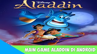 NOSTALGIA!!! Main Game Aladdin Di Android || 2021 screenshot 1