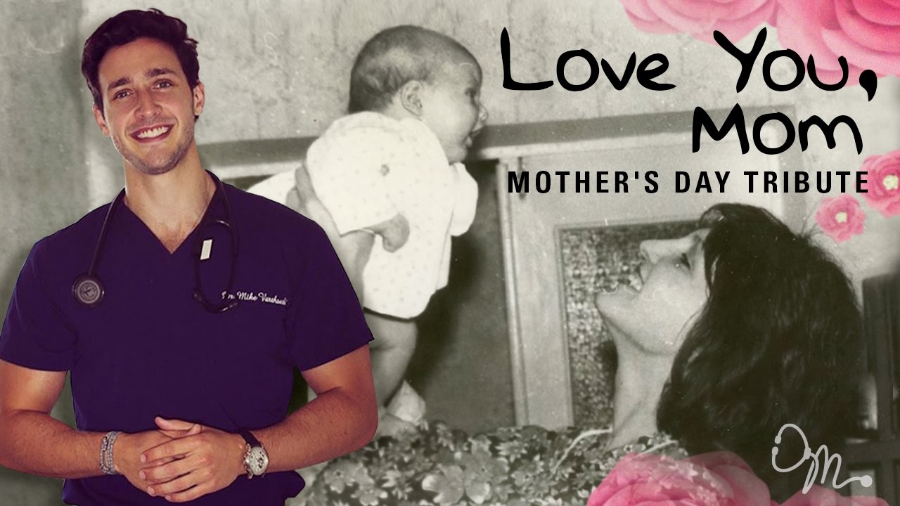 mothers day 2018 LOVE YOU, MOM | MOTHER'S DAY TRIBUTE | Doctor Mike