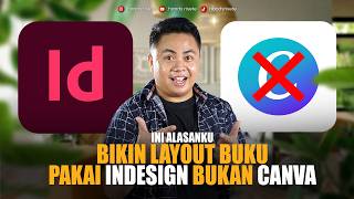 Ini Alasanku Bikin Layout Buku Pakai Adobe Indesign Bukan Canva!