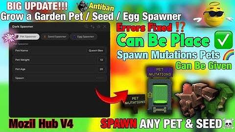 [🧬] BEST Pet & Seed & Egg Spawner Grow a Garden 🌶 Script - Mozil Hub V4 | PLACEABLE | GIFTABLE 
