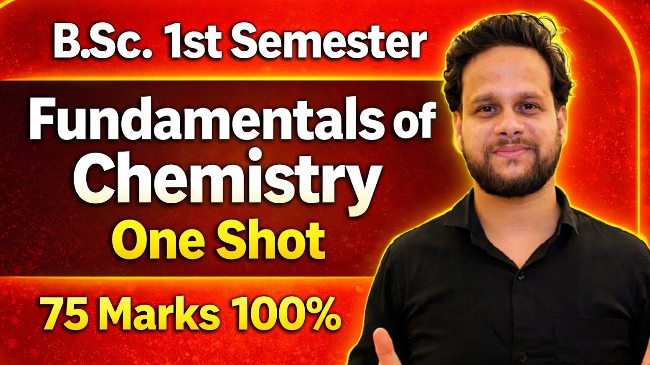 B.Sc 1st Sem Chemistry One Shot Fundamentals of Chemistry Compiled from Previous Classes #mjpru #bsc