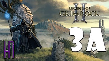 Legend of Grimrock 2 - Part 3a - Gameplay Walkthrough - HardcoreNoob