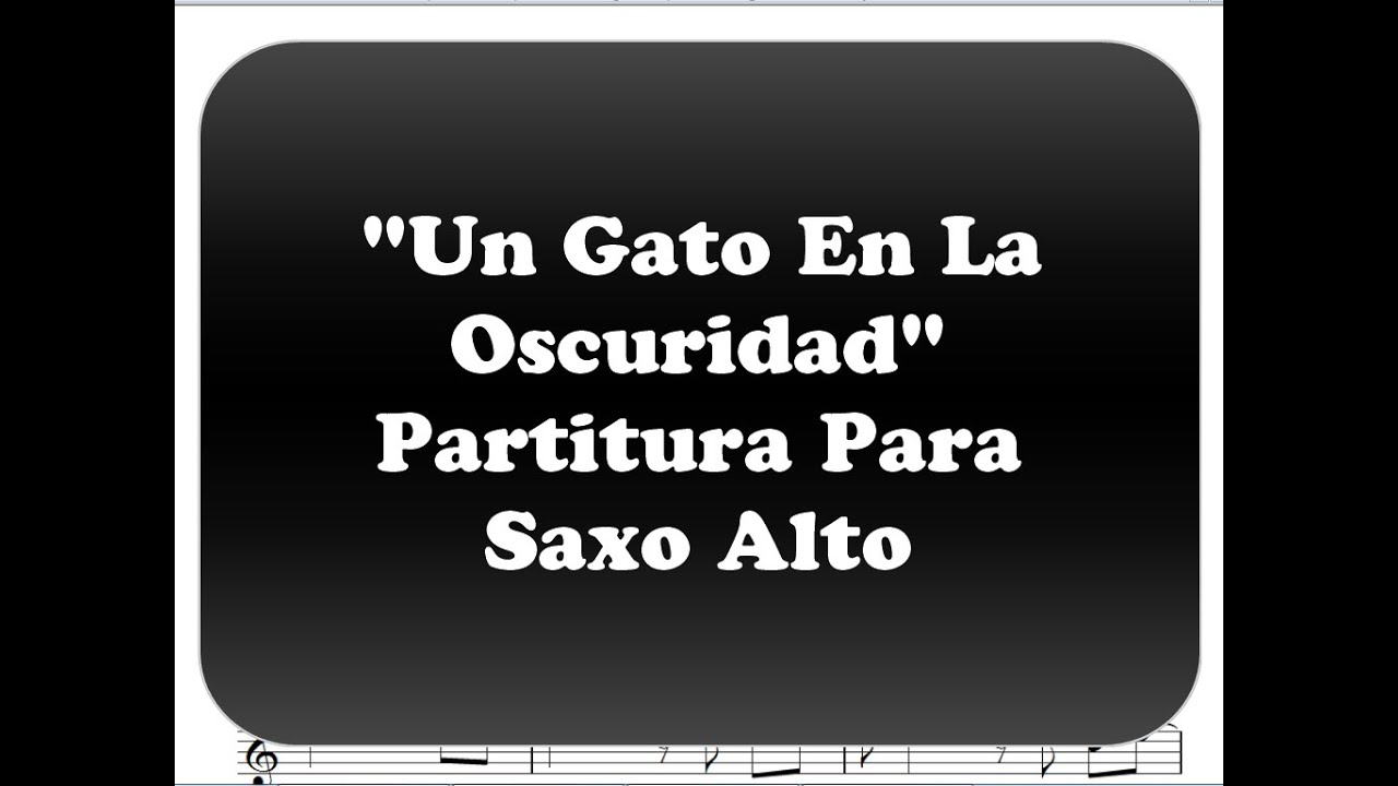 Un Gato En La Oscuridad (Roberto Carlos) - Partitura para Saxo Alto