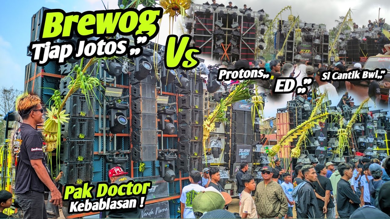 Brewog Tjap Jotos Ediannn‼️Solo 3 Sound Sekaligus‼️Protons,ED,Si Cantik