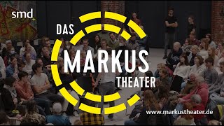 Das Markustheater - Ein Theaterabend der besonderen Art