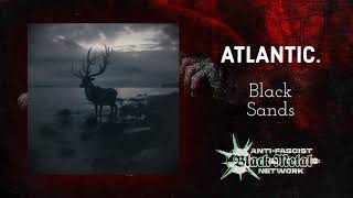 Atlantic - Black Sands (Full album, 2024) | Atmospheric/post-black metal