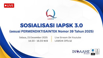 SOSIALISASI IAPSK 3.0 (sesuai PERMENDIKTISAINTEK Nomor 39 Tahun 2025)