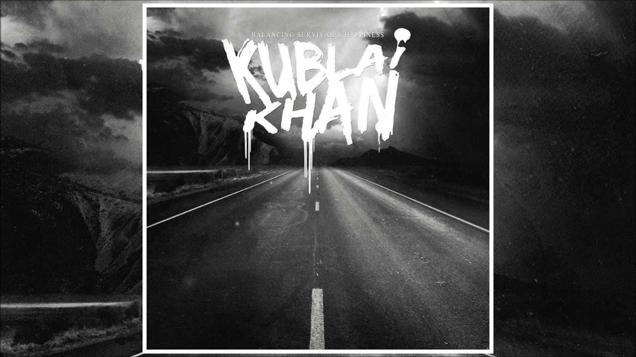 Kublai Khan - Balancing Survival & Happiness (Full Album) - YouTube