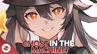 Nightcore - Ghost In The Machine - (Lyrics)