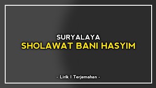 Lirik | Sholawat Bani Hasyim (Suryalaya) - Lirik & Terjemahan