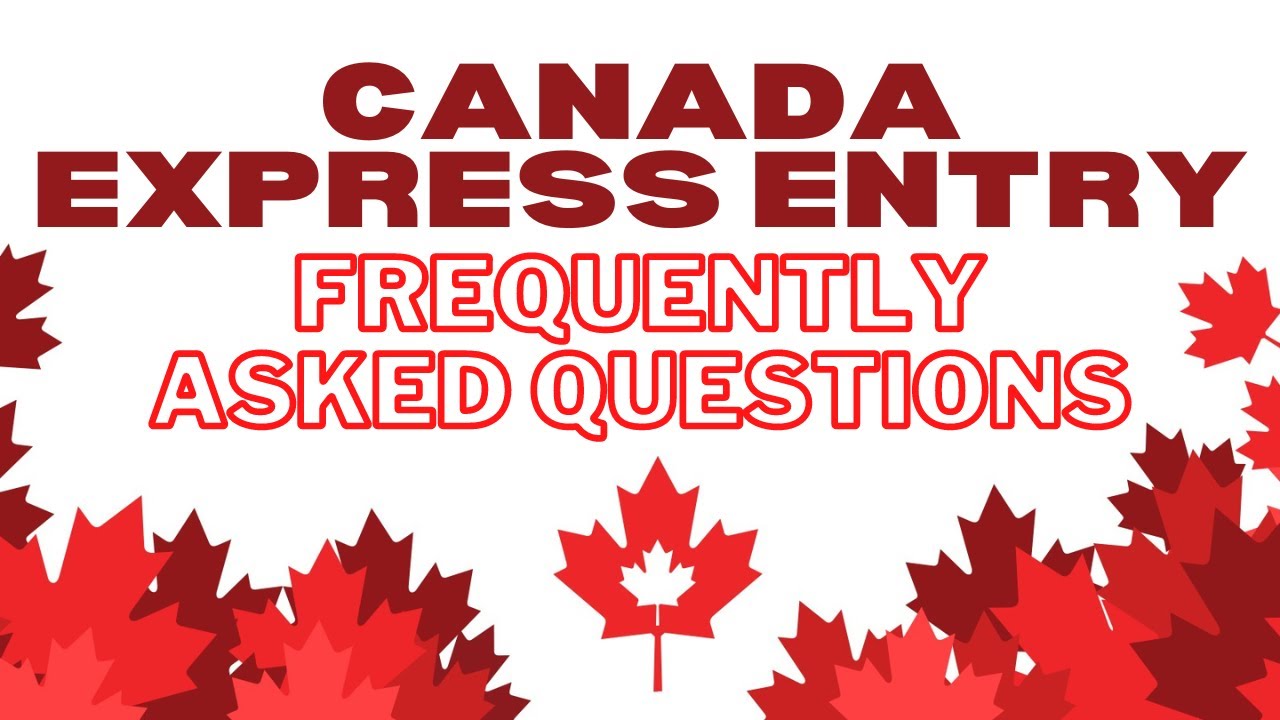 IMPORTANT QUESTIONS ANSWERED!! EXPRESS ENTRY CANADA SYSTEM 2023