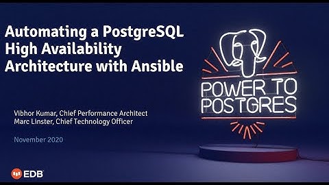 Automating a PostgreSQL High Availability Architecture with Ansible
