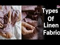 Types of Linen Fabric?