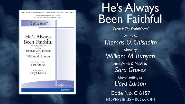 He's Always Been Faithful - Arr. Lloyd Larson