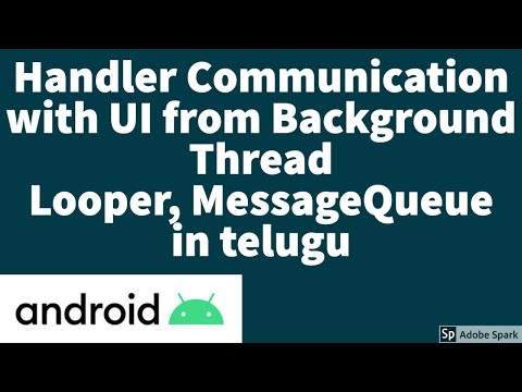 Handler Communication with UI from Thread | Looper, MessageQueue Sai Gopi Tech Telugu