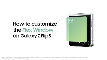 Galaxy Z Flip5: How to customize the Flex Window | Samsung​