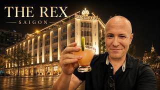 Inside Saigon’s Most Historic Hotel | The Rex Hotel