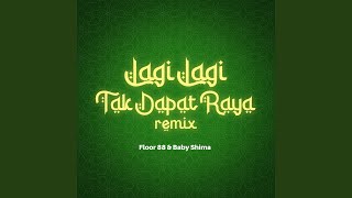 Download Lagu Lagi Lagi Tak Dapat Raya (Remix)