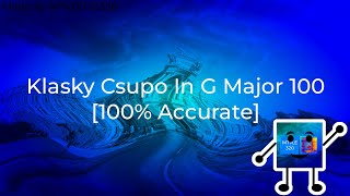 Klasky Csupo In G Major 100 [100% Accurate]