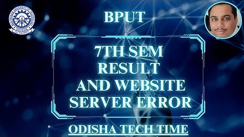 ODD SEM (7TH) SEM RESULT ERROR ISSUE #bput #btech