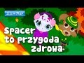 Lili i Plaf  "Spacer to przygoda zdrowa" - piosenka dla dzieci, dziecięce hity!