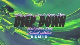 Alok X Ella Eyre X Kenny Dope Feat. Never Dull – Deep Down (Friend Within Remix)
