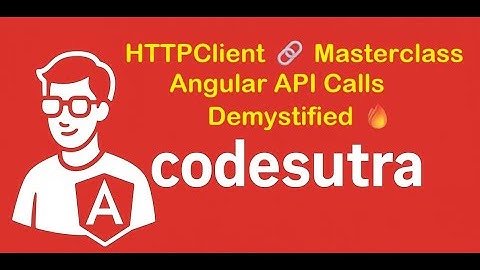 Master HTTPClient in Angular | Fetch, POST, PUT, DELETE Made Easy 🚀 | CodeSutra Angular Tutorial