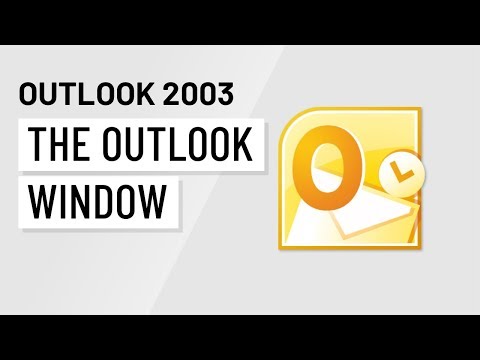 Microsoft Outlook 2003: The Outlook Window