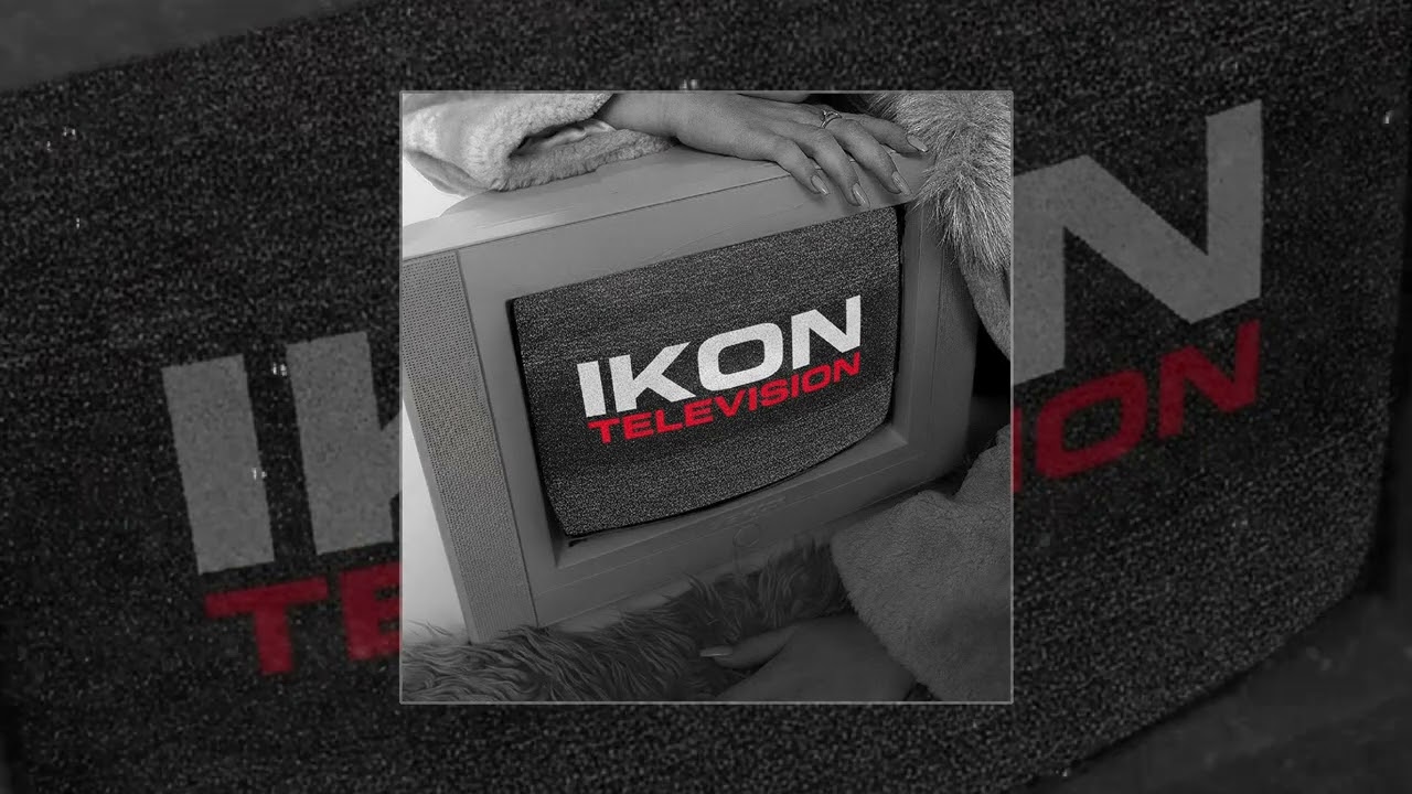 IKON - Television (Официальная премьера трека)