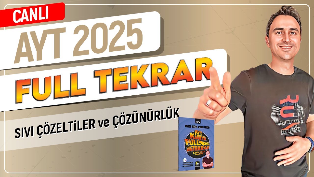 SIVI ÇÖZELTİLER - AYT KİMYA FULL TEKRAR