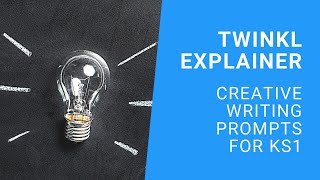 Creative Writing Prompts for Kids (Early Years and KS1)