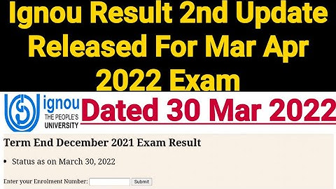 Ignou Result 2nd Update Released For Dec 2021 Term End Exam | Dated 30 Mar 2022