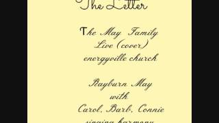 The May Family --- THE LETTER (cover) live version