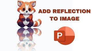 How To Add Reflection To Image in PowerPoint