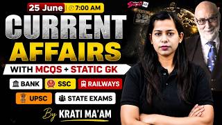 Current Affairs Today | 25 June 2026 Current Affairs | Daily Current Affairs by Krati Mam