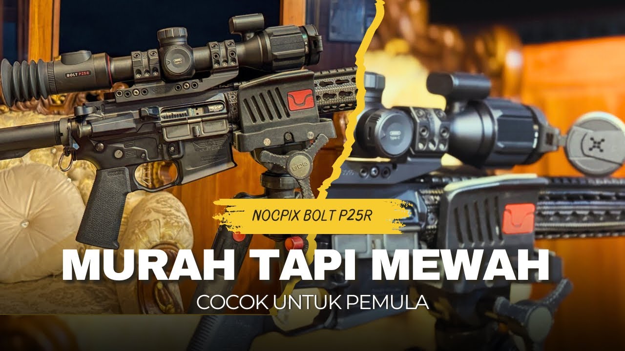 Review Nocpix Bolt P25R Indonesia Part 1, Thermal Scope Murah Tapi Mewah 
