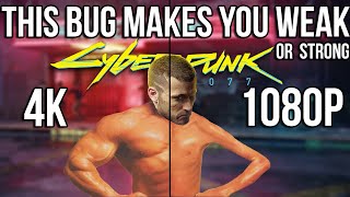 THIS NEW CYBERPUNK 2077 BUG CAN MAKE YOU WEAKER AND STRONGER IN THE SAME TIME. 4K vs 1080p vs 720p