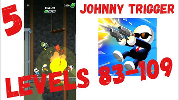 JOHNNY TRIGGER. Levels 83-109 PART 5. Walkthrough