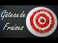 Gâteau de Fraises