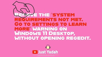 Simple Free Ways to Remove System Requirements Not Met In Windows 11.