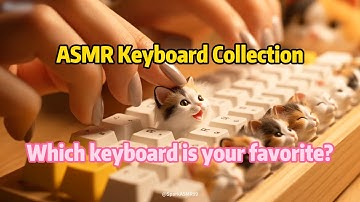 【ASMR】Which keyboard do you like the most? #aiasmr #asmr #ai #keyboard #relaxingsounds #satisfying