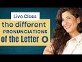 The different ways to pronounce O in English: Masterclass