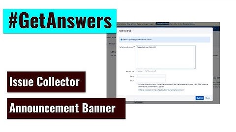 GetAnswers - Using Issue Collector on the same Jira instance