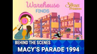 Warehouse Finds | Macys Parade | The Swan Princess