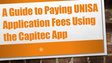 A Guide to Paying UNISA Application Fees Using the Capitec App