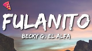 Becky G, El Alfa - Fulanito chords